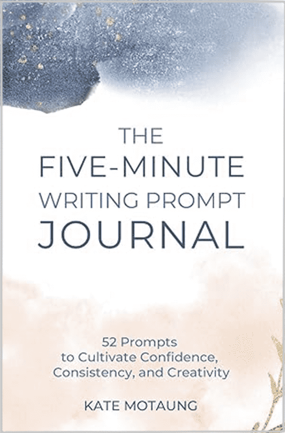 Cover of The Five-Minute Writing Prompt Journal by Kate Motaung with dark text on a watercolor navy, beige, and white background.